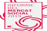 INFORME DEL MERCAT SOCIAL 2019mercatsocial.xes.cat/wp-content/uploads/sites/2/... · 2. El mercat social com a prioritat estratègica INFORME MERCAT SOCIAL 2019 8 Com acabem de recordar,