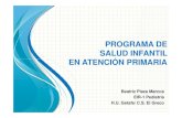 PROGRAMA DE SALUD INFANTIL EN ATENCIÓN PRIMARIA · Atención a la salud infantil en los centros de Atención Primaria de la Comunidad de Madrid. Gerencia de Atención Primaria. Servicio