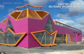 arquitectura y edificación CENTRO JUVENIL EN RIVAS …necesidades de espacio y estéticas, resultando finalmente una explosión arquitectónica diferente, social, adaptada y funcional.