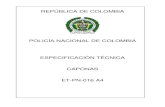 POLICÍA NACIONAL DE COLOMBIA ESPECIFICACIÓN TÉCNICA ...€¦ · 4.1 dependiendo del tamaño del lote, el tamaño de muestra en unidades indicado en la tabla 3. Este plan de muestreo
