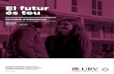 El futur és teu URV FI.pdf4 Aprèn a les aules de simulació amb l'última tecnologia Facultat d’Infermeria La Facultat és un centre amb una trajectòria consolidada en la docència