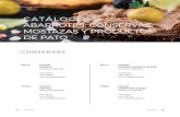 CATÁLOGO ABARROTES, CONSERVAS, MOSTAZAS Y … · MOSTAZAS Y PRODUCTOS DE PATO KUA CATÁLOGO DE PRODUCTOS NOVELDA | 52 CONSERVAS POLGRI FABADA Albacete ESPAÑA Conserva Lata 390 g.