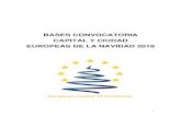 BASES CONVOCATORIA CAPITAL Y CIUDAD EUROPEAS DE LA …europeancapitalofchristmas.org/wp-content/uploads/2018/04/ESPANOL... · Convocatoria de Proyectos “Capital y Ciudad Europeas