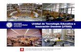 Unidad de Tecnología Educativa e Innovación Docente (UTEID) · 2017. 7. 24. · Unidad de Tecnología Educativa e Innovación Docente (UTEID) Contenidos. OCW UC3M AÑO Solicitudes