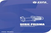 SERIE PRISMA - cdesa.com.mx€¦ · prisma 15 prisma 25 curvas de rendimiento 0 20 10 30 0 galones por minuto pies metros litros por minuto prisma15-3 30 20 10 0 40 50 60 70 80 psi