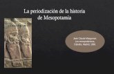 Presentación de PowerPoint · Los mesopotámicos, Cátedra, Madrid, 1996. LA MARCHA HACIA EL NEOLÍTICO 12000-6000. INICIOS DEL NEOLÍTICO 6000 a 5600. ... actividad = muchos reinos: