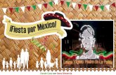 Desde Casa con Sana Distancia · preparado para ti el proyecto ¡Fiesta por México! que considera una serie de tarjetas con actividades prácticas, sencillas, de bajo costo, solo
