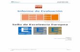 Informe de Evaluación - Amica...Reg15_Informe_Eval_ESTANDAR_v7 AMICA 2017 Página 3 de 26 Introducción El proceso de evaluación se ha llevado a cabo por parte del equipo evaluador