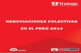 NEGOCIACIONES COLECTIVAS EN EL PERÚ 2014 - Ministerio de … · 2020. 2. 7. · Económica, según Meses y Etapas de Solución 2014 29 ... 38 Anexo Nº 23 Perú: ... En este período