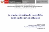 La modernización de la gestión pública: los retos actuales · El ciudadano como eje de la reforma •Propuesta de cambios flexible a las necesidades de la ciudadanía (resolver