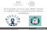 Situación actual del MNC desde el ámbito de la educación ... · Marco Nacional de Cualificaciones. 2. Marco normativo. 2. Plan Nacional de Desarrollo “México con Educación