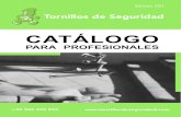 CATÁLOGO · 1 CATÁLOGO PARA PROFESIONALES orT nillos de Seguridad +34 966 476 023  Edición 201