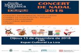 CONCERT DE NADAL 2018 - tremp.cat Dijous(2).pdf · CONCERT DE NADAL 2018 Dijous 13 de desembre de 2018 19h Espai Cultural La Lira CONJUNT INSTRUMENTAL PETITS I GRANS CAMBRA DE PIANOS