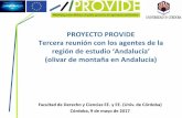 Tercera reunión con los agentes de la región de estudio ‘Andalucía’provideknowledgeplatform.eu/wp-content/uploads/2018/05/3rd-STK... · Facultad de Derecho y Ciencias EE. y