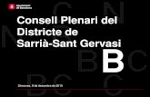 Consell Plenari del Districte de Sarrià-Sant Gervasi...Dimecres, 9 de desembre de 2015 . CANALS DE COMUNICACIÓ PER A QUEIXES, INCIDÈNCIES, SUGGERIMENTS O INFORMACIONS A SARRIÀ