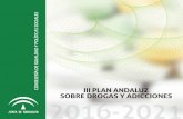III PLAN ANDALUZ SOBRE DROGAS Y ADICCIONES 2016-2021federacionmadinat.org/wp-content/uploads/2018/09/... · 4 III Plan Andaluz sobre Drogas y Adicciones, 2016-2021 / [coordinación,