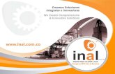 inal.com.co€¦ · INDUSTRIAS ACUÑA LTDA - INAL es una compañía metalmecánica de base tecnológica fundada en el año 1985 para crear soluciones de ingeniería integrales e innovadoras