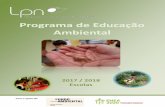 Programa de Educação Ambiental - LPN€¦ · 3 PROGRAMA DE EDUCAÇÃO AMBIENTAL 2017/2018 A LPN é uma Organização Não Governamental de Ambiente (ONGA), de âmbito nacional,