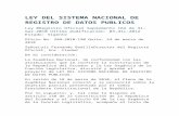 Federación Iberoamericana de Asociaciones de Derecho e ...fiadi.org/wp-content/uploads/2017/10/LEY-DEL-SISTEMA-NAC... · Web viewLEY DEL SISTEMA NACIONAL DE REGISTRO DE DATOS PUBLICOS
