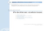 Guía general Prácticas externas - UPM · orientaciones generales de las Prácticas Externas del Máster, en el que se especificará tanto el calendario de desarrollo de las prácticas