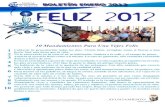 BOLETÍN ENERO 2012 - Vélez-Málaga...10 Mandamientos Para Una Vejez Feliz Cuidarás tu presentación todos los días. Vístete bien, arréglate como si fueras a una fiesta. Qué