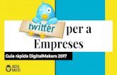 Twitter per a Empreses - digitalmakers.cat€¦ · En base a una estratègia de continguts de valors, ús de twitter com un canal més de distribució de continguts de valor Increment