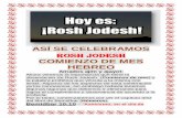 ROSH JODESH - Camino a Yahweh SE CELEBRA... · 2019. 2. 26. · coloca al día de Rosh Jodesh al nivel de Pésaj, Shavuot y Sukkot, sino que ahora también nos agrega a estos días