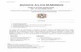 AVISOS A LOS MARINOS - DIGAOHM€¦ · Heroica Escuela Naval Militar #861. Tels: (01) 229 276 22 59. (01) 55 56 24 65 00 EXT. ... Actualizaciones al Catálogo de Cartas y publicaciones