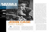 artes y MeDIOs...Wolff, John Cage es la cabeza visible de la llamada Escuela Americana o Escuela de Nueva York. Estos cua-tro compositores formaron parte de una notable generación