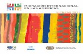 MIGRACIÓN INTERNACIONAL EN LAS AMÉRICAS · tendencias y características de la migración internacional en los países participantes de esta pri-mera fase: Argentina, Belice, Canadá,