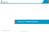 Tema 2. Transformadores - Academia Cartagena99€¦ · Transformadores de medida • Transformadores para adaptar los niveles de tensión a los aparatos de medida. • Transformadores