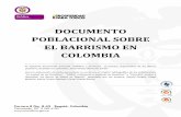 DOCUMENTO POBLACIONAL SOBRE EL BARRISMO EN COLOMBIA · Barrismo social, el cual hoy es concepto reconocido por la legislación nacional mediante la Ley 1270 del 2009, gracias al aguante