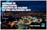 INFORME DE RESULTADOS: ENCUESTA DE CALIDAD DE VIDA ......7 ‒© Ipsos | Encuesta de Calidad de Vida Valparaíso 2019 PERFIL DEMOGRÁFICO DE LA MUESTRA POR COMUNA %PERFIL DEMOGRAFICO