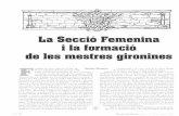 La Seccíó Femenina - CORE · historia espanyola. En el quadern de rotació de l'escola d'Espolla, ei cuts I963-Ó4, una nena escriu Mihre la Secció Femenina i acaba amb aqüestes