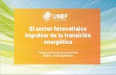 Presentación de PowerPoint - UNEF• Plan Nacional Integrado de Energía y Clima (objetivo fotovoltaica: 27 GW nuevos a 2030) La tecnología fotovoltaica y el autoconsumo como pilares