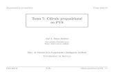 Tema 7: C´alculo proposicional en PVSjalonso/cursos/d-ra-04/temas/tema-7.pdf · Historia de PVS x PVS: u Nombre: Prototype Veriﬁcation System u Autores: N. Shankar, S. Owre y J.M.