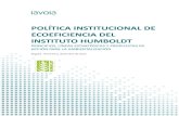 POLÍTICA INSTITUCIONAL DE ECOEFICIENCIA DEL INSTITUTO …humboldt.org.co/.../politica-ecoeficiencia-humboldt... · Política Institucional de Ecoeficiencia del Instituto Humboldt