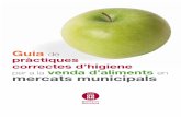 Guia de pràctiques correctes d’higiene per a la venda d ...coli.usal.es/web/Guias/pdf/guia_PCH_venda_aliments...Els titulars dels establiments alimentaris són els responsables
