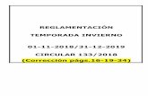 REGLAMENTACIÓN TEMPORADA INVIERNO 01-11-2018/31-12 … · circular 133/2018 (corrección págs.16-19-34) 2 departamento tÉcnico circular 133/2018 reglamentaciÓn temporada 2018/2019