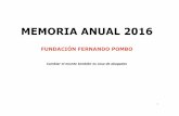 FUNDACIÓN FERNANDO POMBO€¦ · En este sentido, la Fundación Fernando Pombo moviliza el trabajo Pro Bono de la abogacía en favor del bien público. Para ello, se necesitan abogados