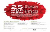 25 Cinema e Música abril de · do 25 de abril, com cinema e música, numa iniciativa subordinada aos temas do fascismo e liberdade. Venha comemorar connosco. Entrada livre. Organizado