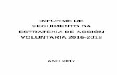 Informe de seguimento da Estratexia de Accion Voluntaria ......obxectivos estratéxicos marcados pola lei 10/2011. 20. 2. INDICADORES DE RESULTADO 2.1.- Número de EAV inscritas no