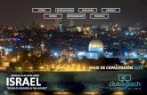 Presentación Viaje Israel - Club AgTech … · Objetivos generales del viaje Sumergirnos una semana en la mayor cultura de innovación a nivel mundial para: Comprender como ha sido