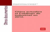 China actualiza el Catálogo de industrias en 2012. · • Compañías de capital riesgo. • Servicios relativos a los derechos de propiedad intelectual. • Sistemas de limpieza