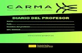 DIARIO DEL PROFESOR - CARMA Projectcarma-project.eu/wp-content/uploads/2018/12/Teachers-Diary-ES.pdf · Objetivos de la clase • ¿Entendieron los estudiantes lo que se hizo en clase?