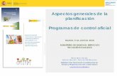 Presentación de PowerPoint - Aesan€¦ · 2. Control oficial en las fases posteriores a la producción primaria en el ámbito del Ministerio de Sanidad, Servicios Sociales e Igualdad