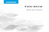 Guía del usuario del TVS-951X - Tienda online de ... · Memoria preinstalada • RAM de 2 GB: 1 módulo DDR4 de 2 GB • RAM de 8 GB: 2 módulos DDR4 de 4 GB Importante • Utilice