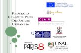 Proyecto Erasmus Plus «Dinámicas Urbanas»fleo.usal.edu.ar/archivos/fleo/docs/2018_proyecto_erasmus_plus.pdf · DE/PARA CULTURAS URBANAS» ... gestión cultural, políticas urbanas,