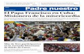 El Papa Francisco en Cuba: Misionero de la misericordia€¦ · El Papa Francisco en Cuba: Misionero de la misericordia Así se presentó el Papa poco antes de iniciar su Viaje Apostólico