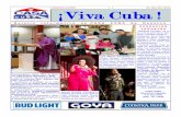 Septiembre de 2018 ¡Viva Cubacasacuba.org/downloads/CasaCubaNewsletterSep2018.pdfca, con los principios martianos en la verdad, la libertad y justicia, que les ha molestado siem-pre